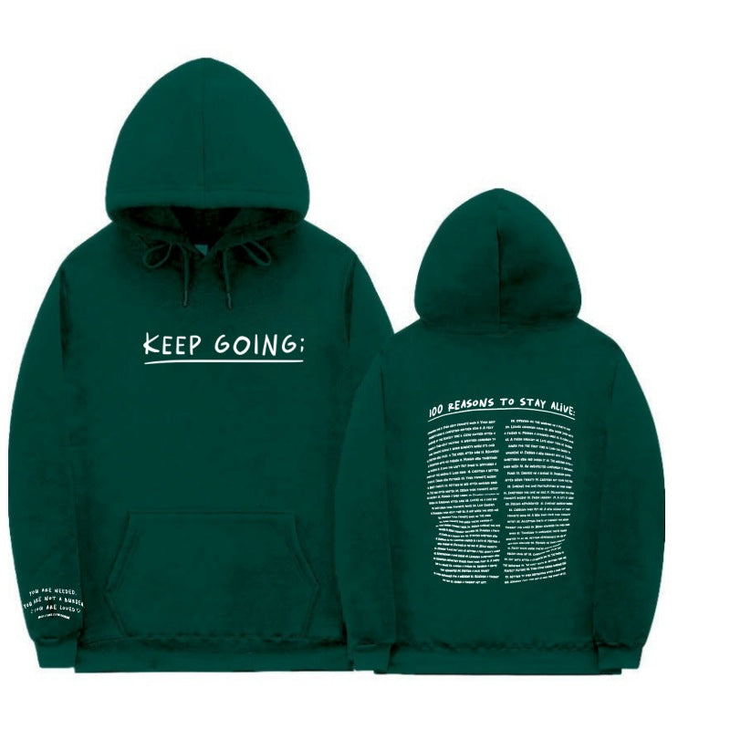 Moritz | 100 reasons to stay alive Hoodie (keep going)